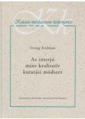 Irving Seidman - Az interjú mint kvalitatív kutatási módszer
