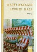 Mezey Katalin - Levelek haza (dedikált)