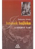 Zalaváry István - Istenek hajléka (dedikált)