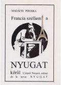 Madácsy Piroska - Francia szellem a Nyugat körül (1925-1935)