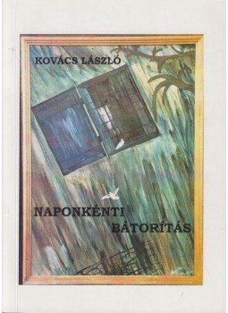 Kovács László - Naponkénti bátorítás Kovács László - Naponkénti bátorítás, 0 antikvár könyv