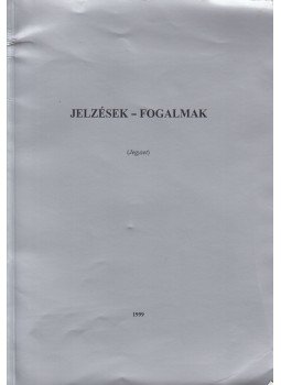 Pál Endre - Jelzések - fogalmak, Budapest 1999 antikvár könyv