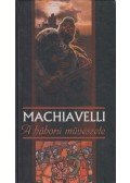 Machiavelli - A háború művészete