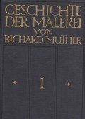 Richard Muther - Geschichte der Malerei I-III.