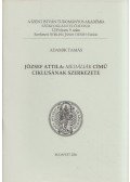 Adamik Tamás - József Attila: Medáliák című ciklusának szerkezete