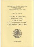 Heller György - Vonatok mozgási jelenségeinek vizsgálata, különös tekintettel a fékezés időszakára