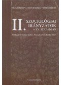 Felkai Gábor,Némedi Dénes,Somlai Péter - Szociológiai irányzatok a XX. század elejéig II.