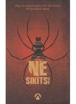 Paul Finch - Ne sikíts! Paul Finch - Ne sikíts!, Budapest 2014 antikvár könyv