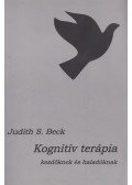Judith S. Beck - Kognitív terápia kezdőknek és haladóknak