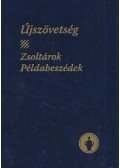  - Újszövetség - Zsoltárok - Példabeszédek