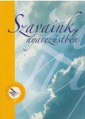 Több szerző - Szavaink, nyárezüstben (dedikált)