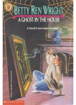 Betty Ren Wright - A Ghost in the House Betty Ren Wright - A Ghost in the House, New York 1991 antikvár könyv