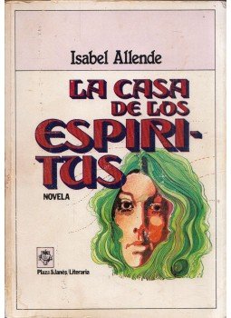 Isabel Allende - La casa de los espiritus Isabel Allende - La casa de los espiritus, Barcelona 1982 antikvár könyv