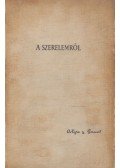 José Ortega y Gasset - A szerelemről