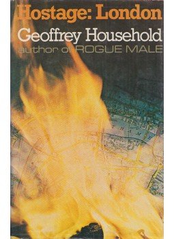 Geoffrey Household - Hostage: London, London 1978 antikvár könyv