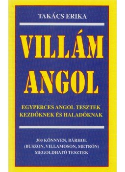 Takács Erika - Villám angol Takács Erika - Villám angol, Budapest 0 antikvár könyv