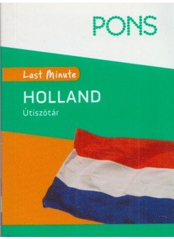 Hans Beelen - Pons Last Minute - Holland Útiszótár Hans Beelen - Pons Last Minute - Holland Útiszótár, Budapest 2013 antikvár könyv