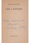 Nadányi Zoltán - Csók a sötétben (dedikált)