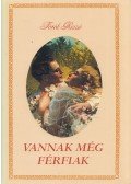 Török Dezső - Vannak még férfiak