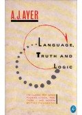 Alfred Jules Ayer - Language, Truth and Logic