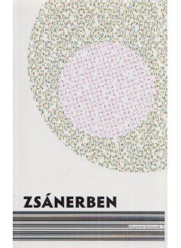 Böszörményi Gábor, Kárpáti György - Zsánerben Böszörményi Gábor, Kárpáti György - Zsánerben, Budapest 2009 antikvár könyv