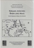 Konrad Spindler,Karl Baeumerth - Keramik zwischen Rhein und Maas: Keramische Begegnungen mit Belgien und den Niederlanden