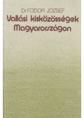 Dr. Fodor József - Vallási kisközösségek Magyarországon