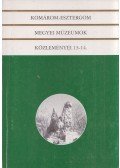 Fülöp Éva,Horváth István,Kisné Cseh Julianna - Komárom-Esztergom megyei múzeumok közleményei 13-14.