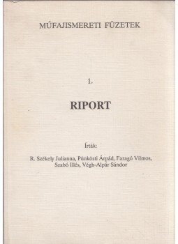 R. Székely Julianna, Pünkösti Árpád, Faragó Vilmos, Szabó Illés, Végh-Alpár Sándor - Riport R. Székely Julianna, Pünkösti Árpád, Faragó Vilmos, Szabó Illés, Végh-Alpár Sándor - Riport, Budapest 1991 antikvár könyv