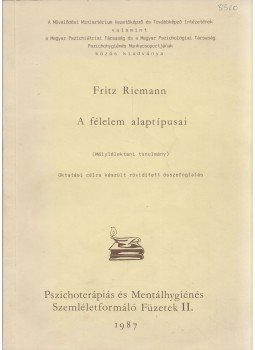 Fritz Riemenn - A félelem alaptípusai,  1987 antikvár könyv