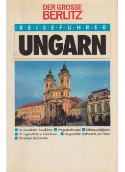 Ken Bernstein - Der große Berlitz Reiseführer - Ungarn Ken Bernstein - Der große Berlitz Reiseführer - Ungarn, Lausanne 1990 antikvár könyv