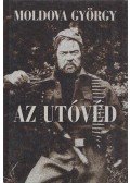Moldova György - Az utóvéd (dedikált)