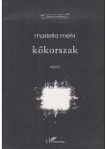 Mariella Mehr - Kőkorszak