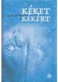 Demeter Szilárd - Kéket kékért (dedikált)