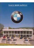 Bíró Imre,Bancsi Péter,Bancsi Gábor - Nagy BMW könyv