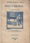 Mátrai Ferenc Béla - Erdélyi emlékek...