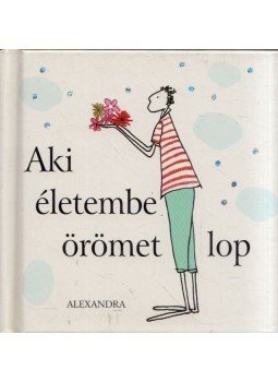 Pam Brown - Aki életembe örömöt lop Pam Brown - Aki életembe örömöt lop, Pécs 2006 antikvár könyv