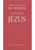 Joseph Ratzinger (XVI. Benedek) - A Názáreti Jézus II.
