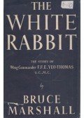 Bruce Marshall - The White Rabbit