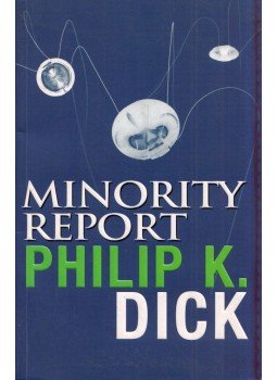 Philip K. Dick - Minority Report Philip K. Dick - Minority Report, London 2005 antikvár könyv