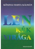 Kőszegi Barta Kálmán - Len kék virága