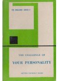 Philip R. Harris, Ph.D.,James Cribbin, Ph.D.,William J. Macmahon, Ph.D. - The Challenge of Your Personality