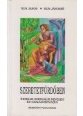 Kun János,Kun Jánosné - Szeretetfürdőben (dedikált)