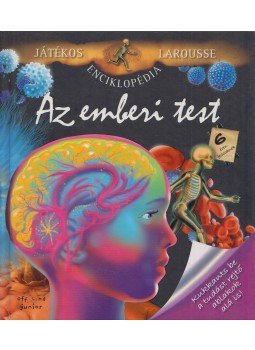 Isabelle Jeuge - Az emberi test Isabelle Jeuge - Az emberi test, Budapest 2009 antikvár könyv