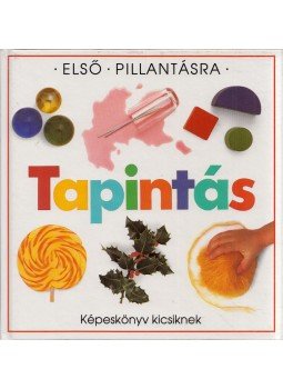 Révy Katalin (szerk.) - Tapintás Révy Katalin (szerk.) - Tapintás, Budapest 1991 antikvár könyv