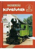 Tusnádi Csaba Károly - Magyarországi kisvasutak