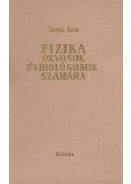 Tarján Imre - Fizika orvosok és biológusok számára