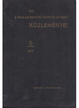 Lukács József - A Villamosipari Kutató Intézet közleményei 6., Budapest 1978 antikvár könyv