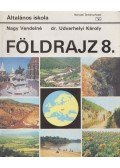 Nagy Vendelné,Dr. Udvarhelyi Károly - Földrajz 8.