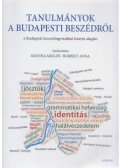 Kontra Miklós,Borbély Anna - Tanulmányok a budapesti beszédről